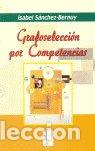 books: GRAFOSELECCION POR COMPETENCIAS - SANCHEZ BARNUY, ISABEL