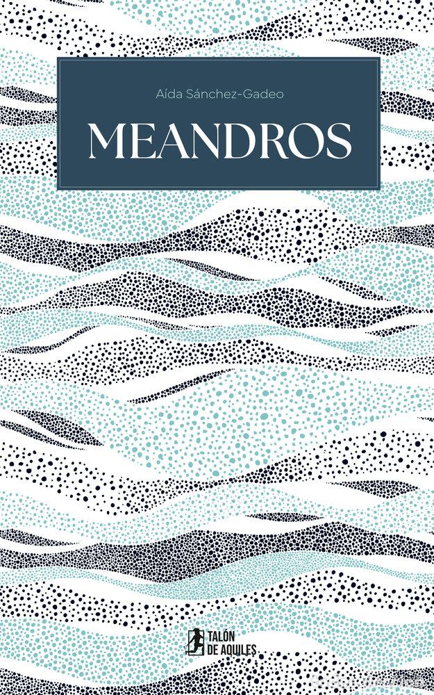 B&uuml;cher: MEANDROS - SANCHEZ GADEO, AIDA