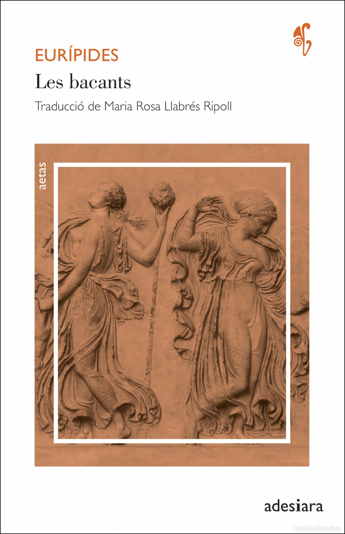 Libri: LES BACANTS - EUR&Iacute;PIDES