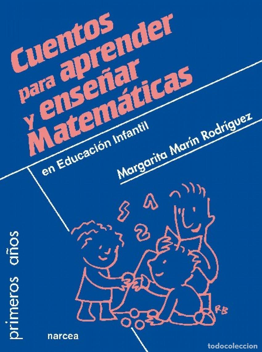 Livres: CUENTOS PARA APRENDER Y ENSE&Ntilde;AR MATEM&Aacute;TICAS - Marin, Margarita