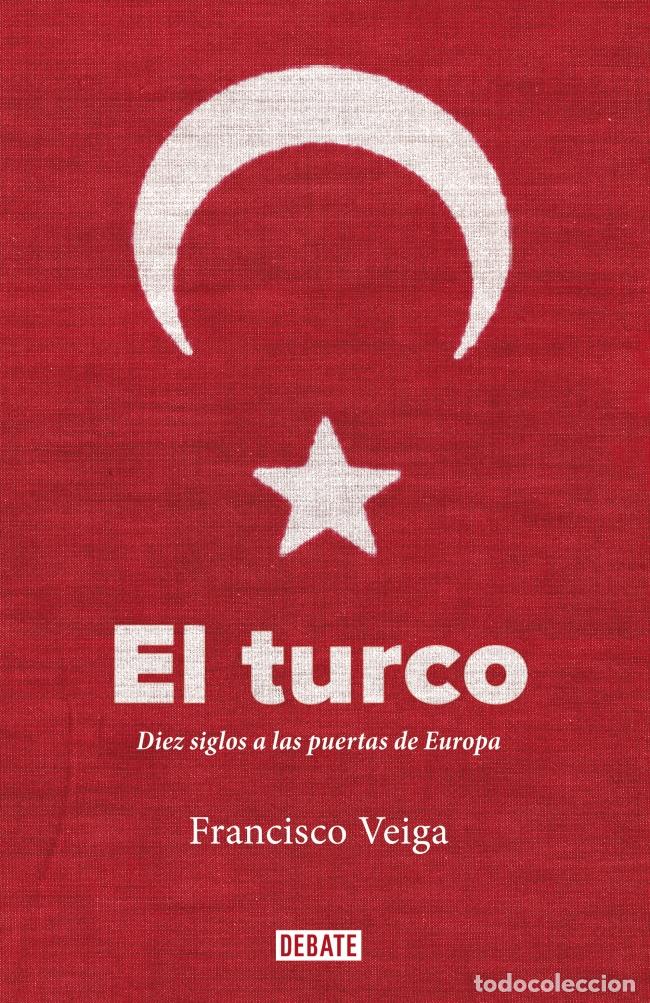 Libros: EL TURCO - Veiga, Francisco