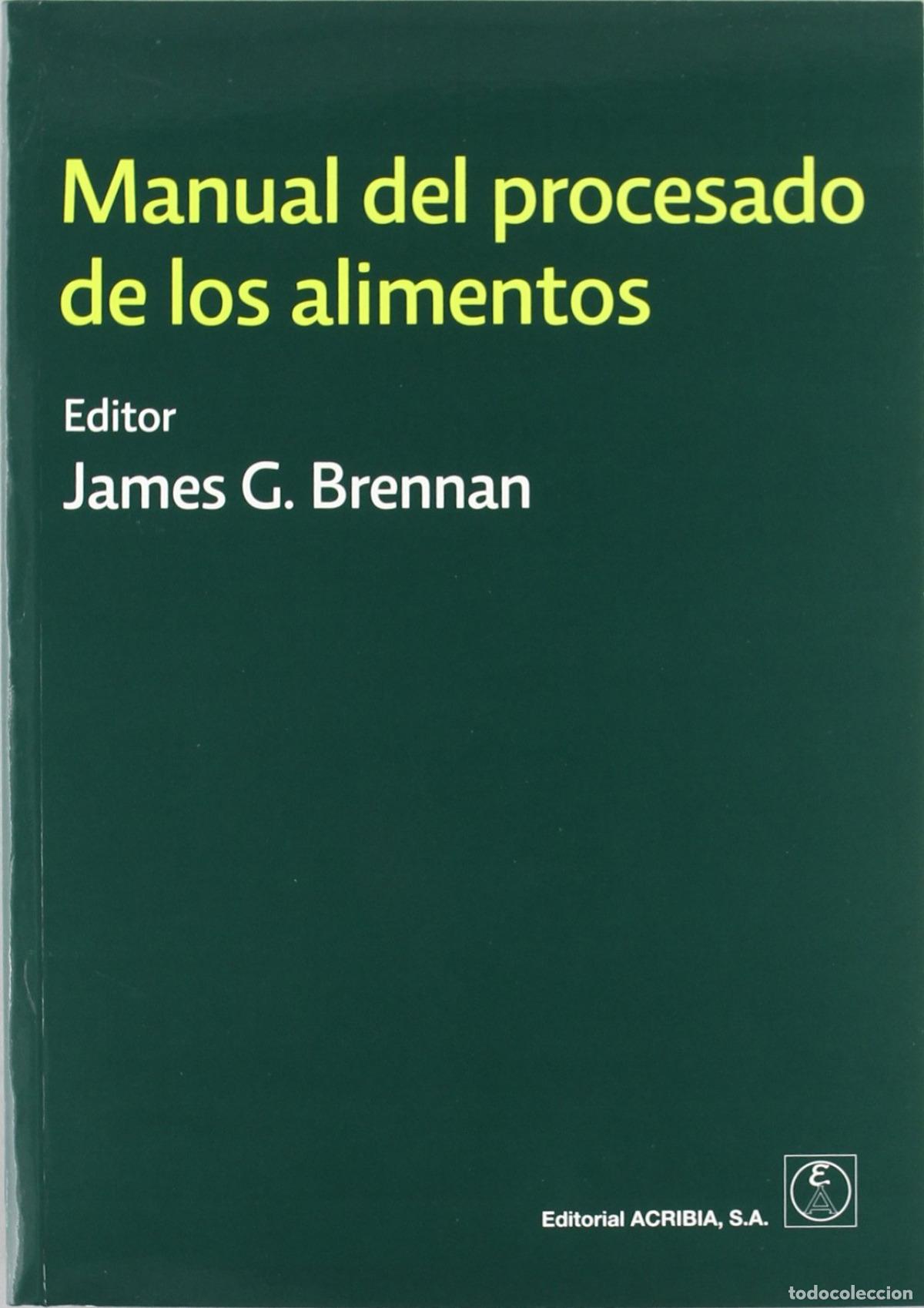 Livros: MANUAL DEL PROCESO DE LOS ALIMENTOS - Brennan
