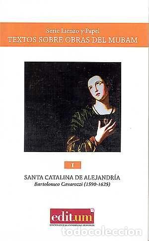 Libros: SANTA CATALINA DE ALEJANDRIA, OLEO DE BARTOLOMEO CAVAROZZI - DELGADO, SANTIAGO