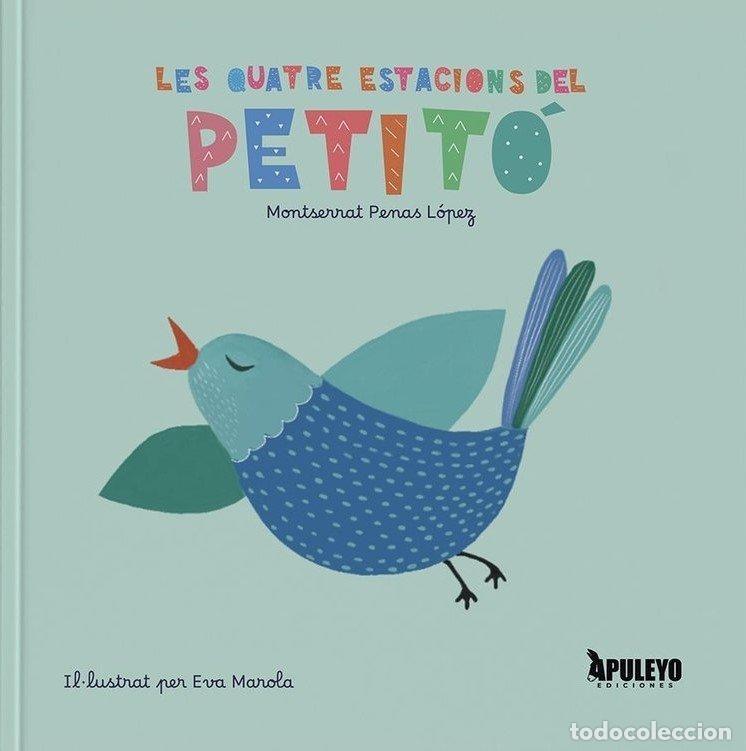 books: LES QUATRE ESTACIONS DEL PETITO - PENAS LOPEZ, MONTSERRAT