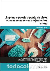 books: LIMPIEZA Y PUESTA A PUNTO DE PISOS Y ZONAS COMUNES EN ALOJAM - HERNANDEZ COLLADO, MANUEL ADAY