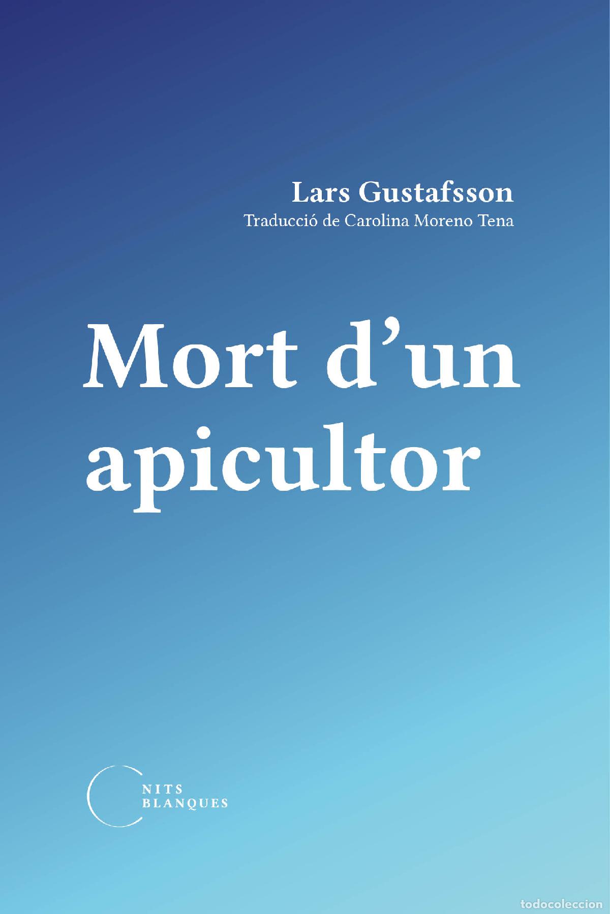 B&uuml;cher: MORT D'UN APICULTOR - Lars Gustafsoon