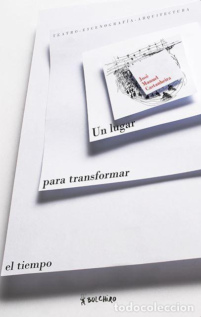B&uuml;cher: UN LUGAR PARA TRANSFORMAR EL TIEMPO - Castanheira, Jos&eacute; Manuel