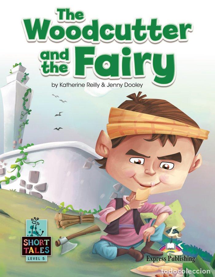Libros: THE WOODCUTTER AND THE FAIRY - AA.VV