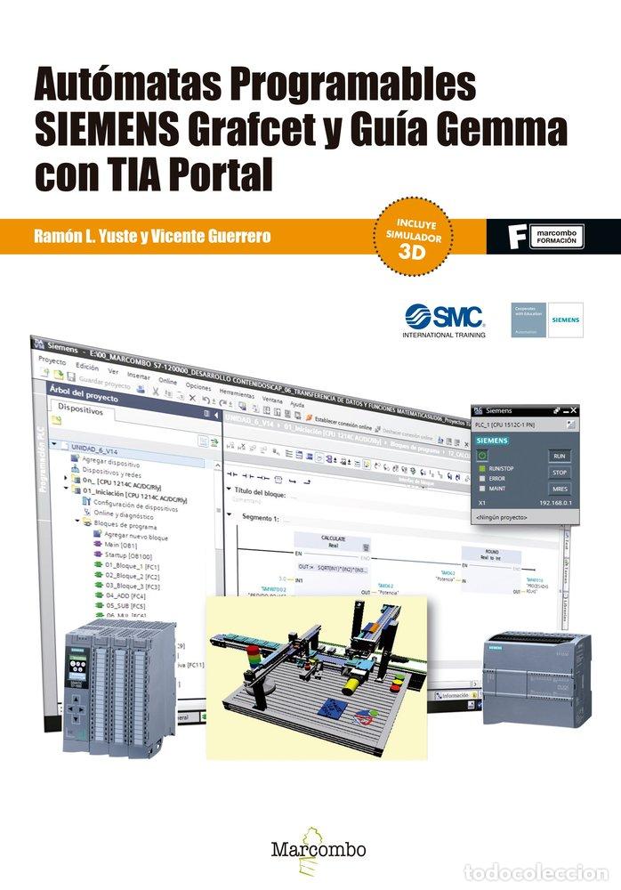 B&uuml;cher: AUTOMATAS PROGRAMABLES SIEMENS GRAFCET Y GUIA GEMMA CON TIA - GUERRERO, VICENTE