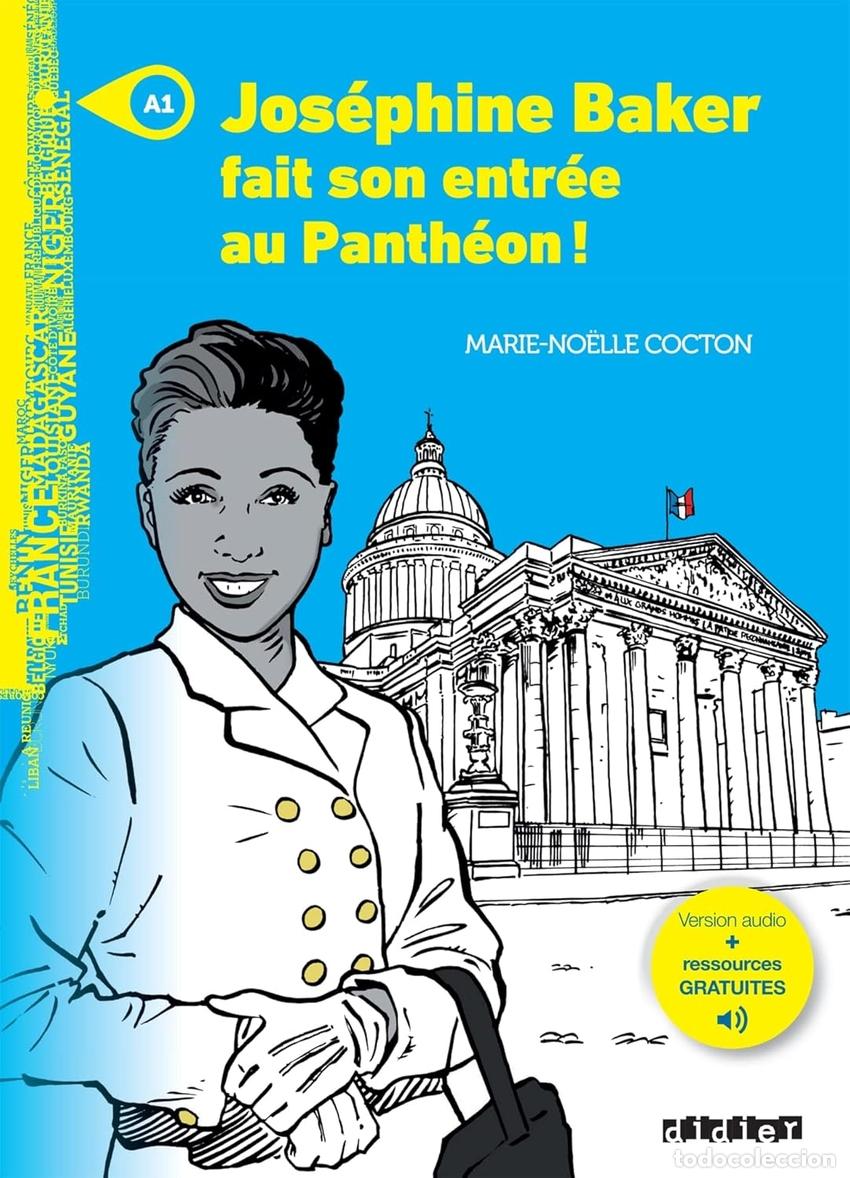 books: JOSEPHINE BAKER FAIT SON ENTREE AU PANTHEON - Cocton, Marie N&ouml;elle