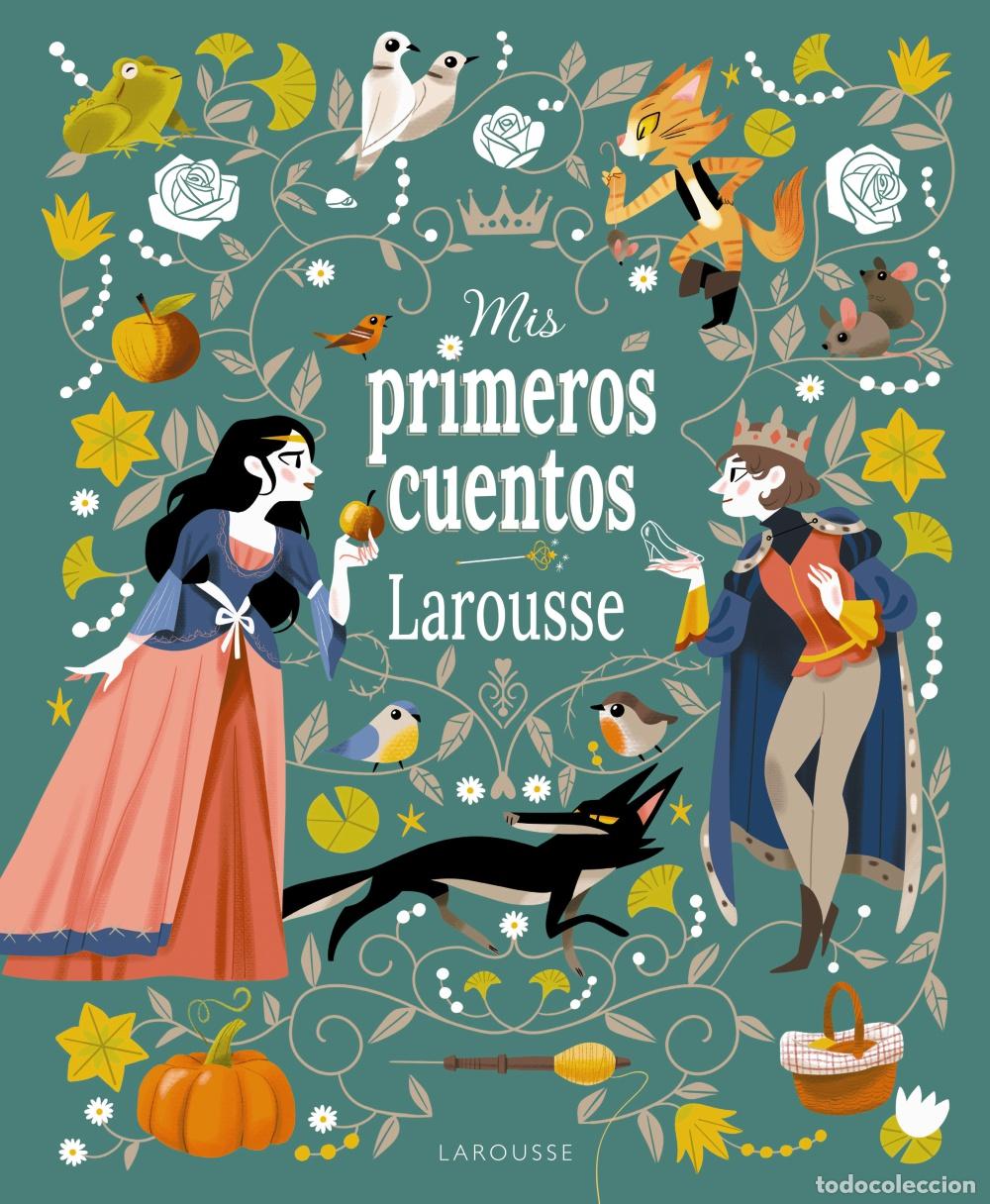 Libri: MIS PRIMEROS CUENTOS LAROUSSE - Grimm, Jacob