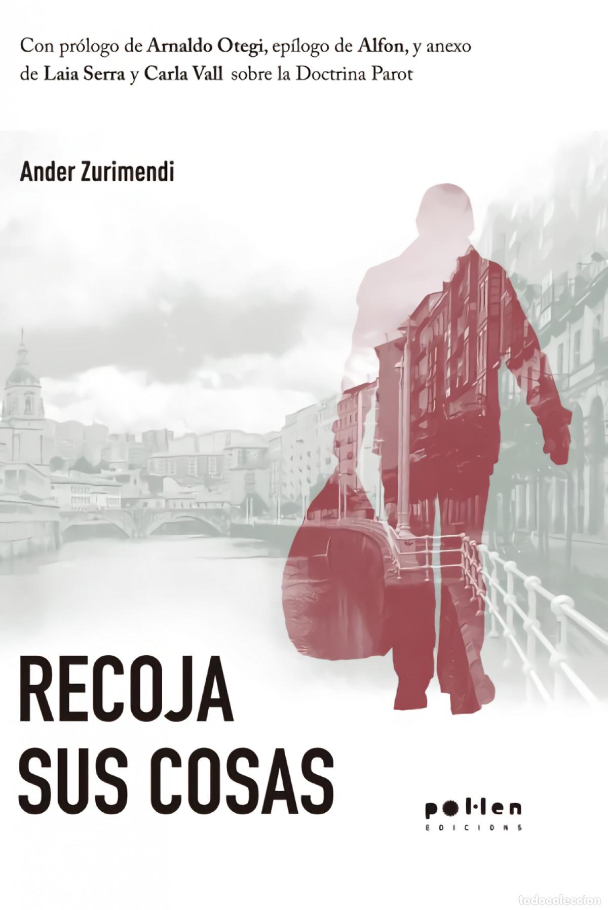 Libri: RECOJA SUS COSAS - Zurimendi, Ander