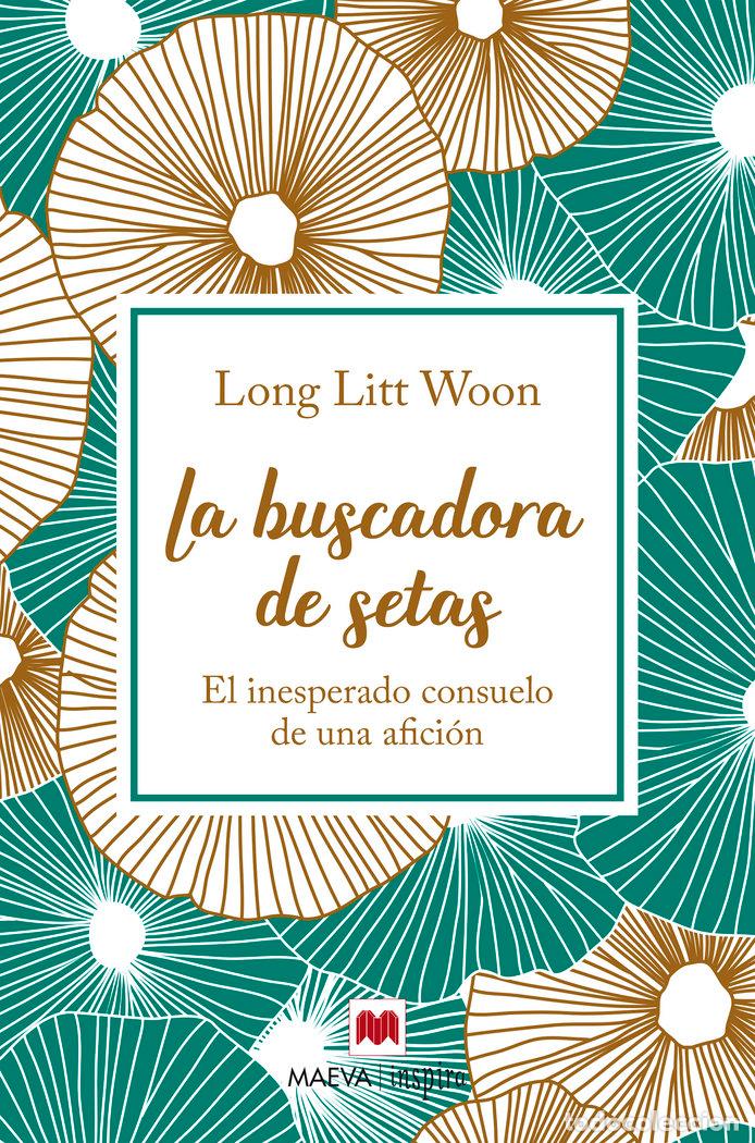 Libri: BUSCADORA DE SETAS,LA - LITT WOON, LONG