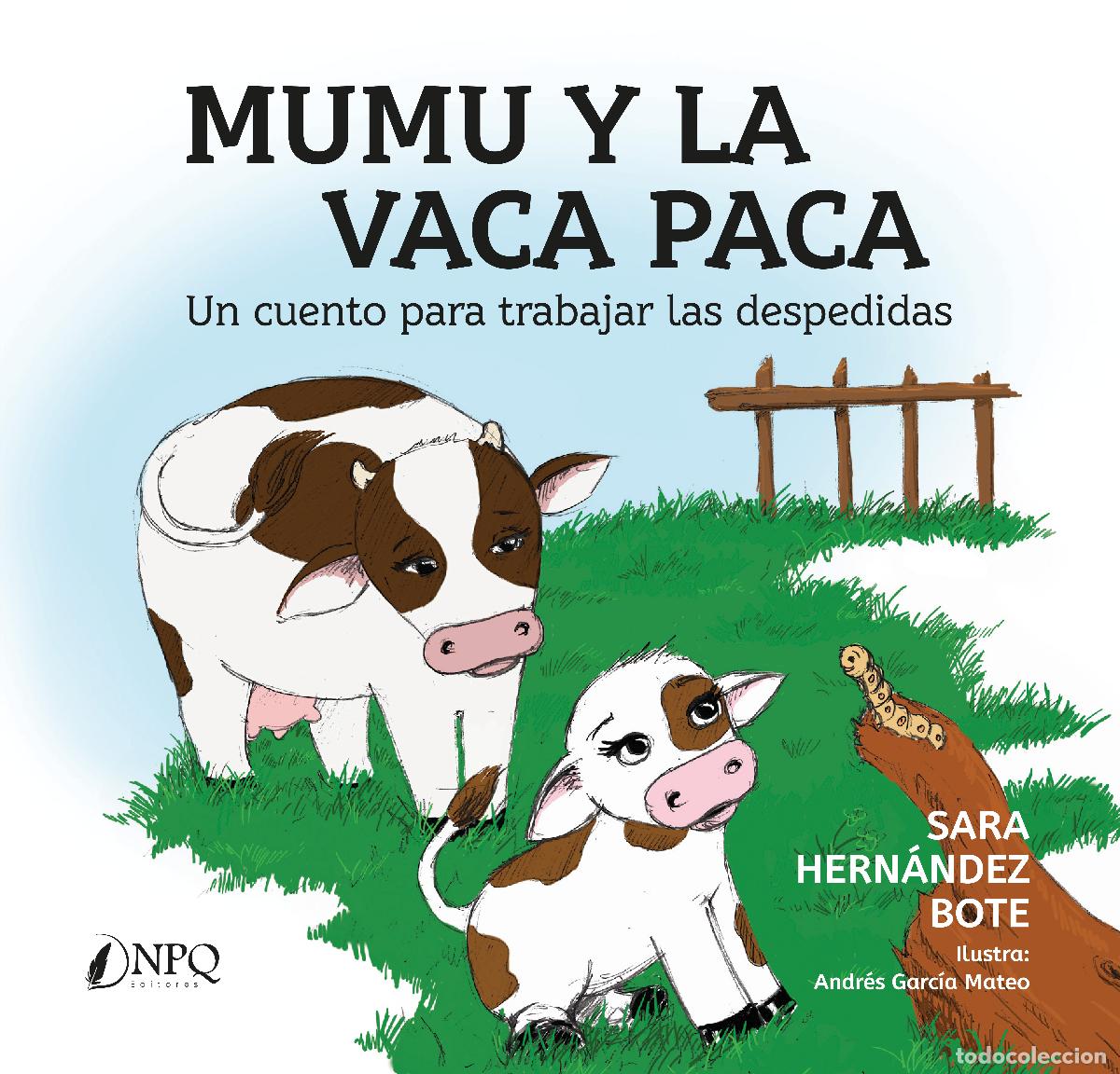 books: MUMU Y LA VACA PACA - Hern&aacute;ndez Bote, Sara