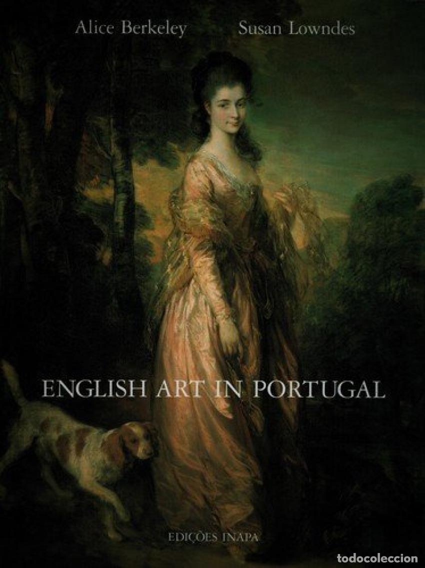 Livres: ENGLISH ART IN PORTUGAL - Berkeley, Alice
