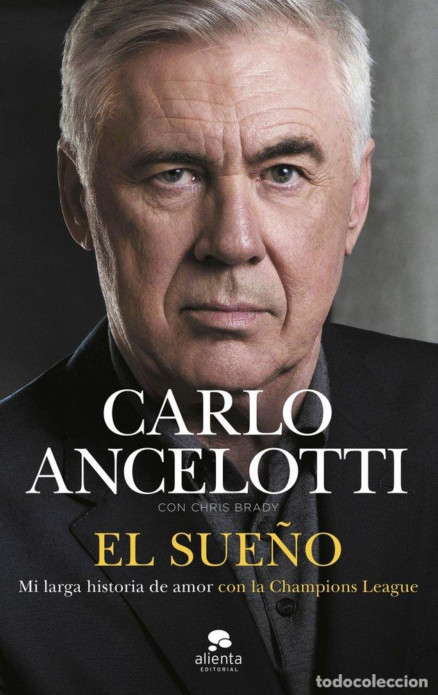 books: EL SUE&Ntilde;O - CARLO ANCELOTTI
