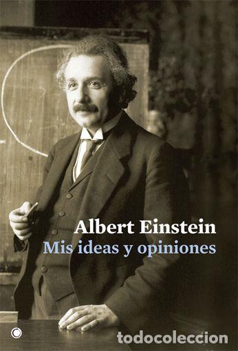 books: MIS IDEAS Y OPINIONES - EINSTEIN, ALBERT