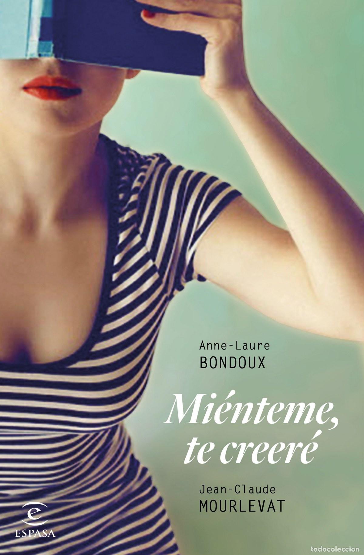 books: MI&Eacute;NTEME, TE CREER&Eacute; - Bondoux, Anne Laure