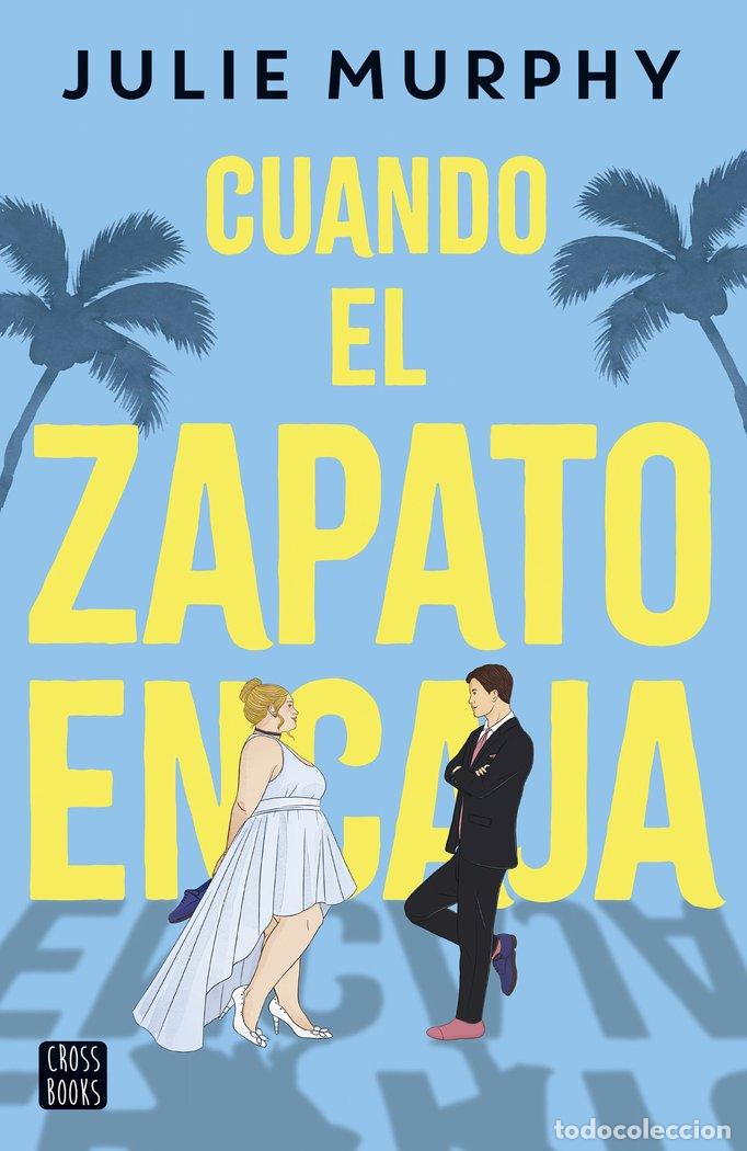 Livres: CUANDO EL ZAPATO ENCAJA - MURPHY, JULIE