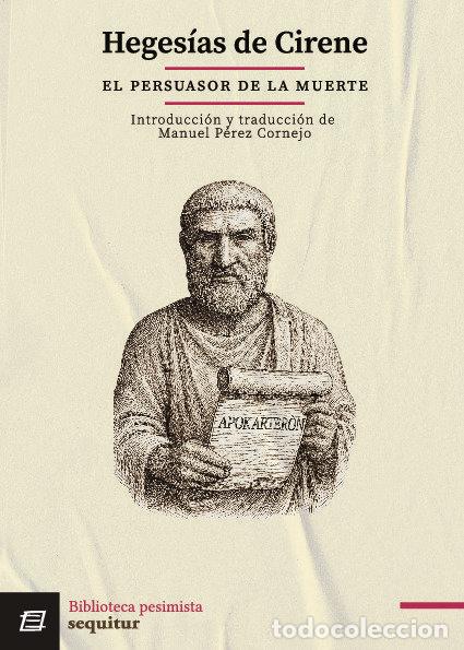 Libros: EL PERSUASOR DE LA MUERTE - Heges&iacute;as