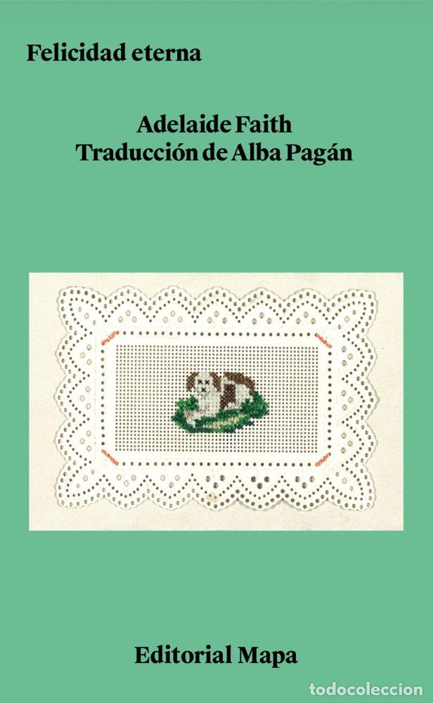 B&uuml;cher: FELICIDAD ETERNA - FAITH, ADELAIDE