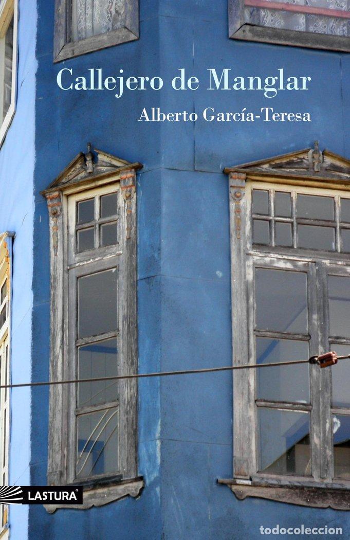 B&uuml;cher: CALLEJERO DE MANGLAR - GARCIA-TERESA, ALBERTO