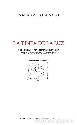 Livres: LA TINTA DE LA LUZ - AMAYA BLANCO