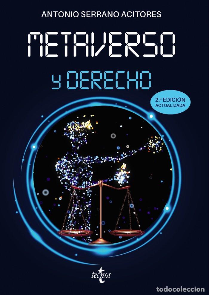 B&uuml;cher: METAVERSO Y DERECHO - SERRANO ACITORES, ANTONIO