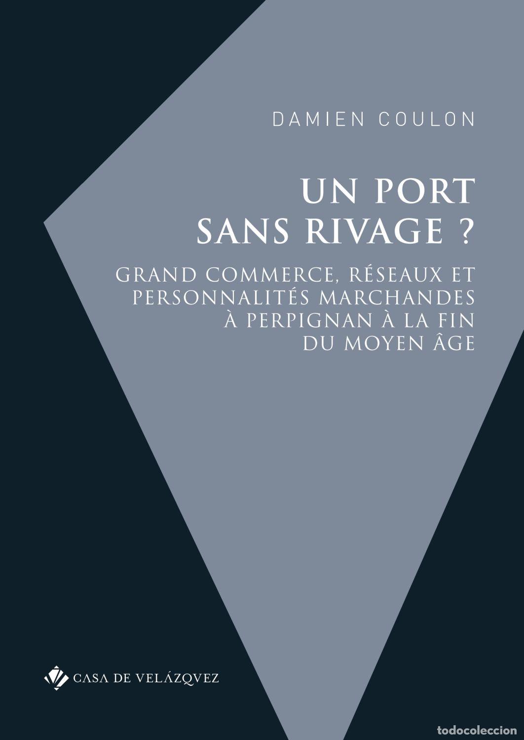 B&uuml;cher: UN PORT SANS RIVAGE ? - Coulon, Damien