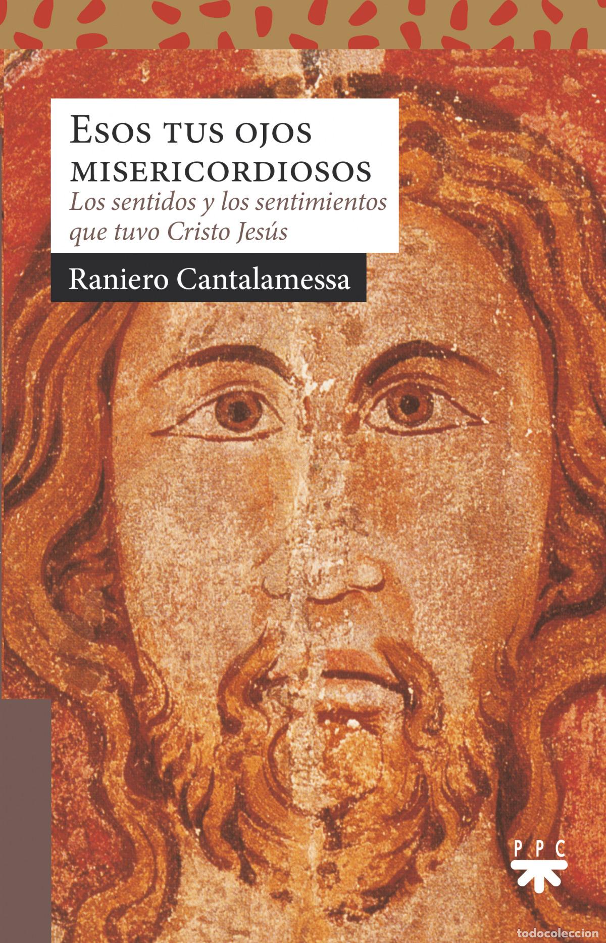 B&uuml;cher: ESOS TUS OJOS MISERICORDIOSOS - Cantalamessa, Raniero