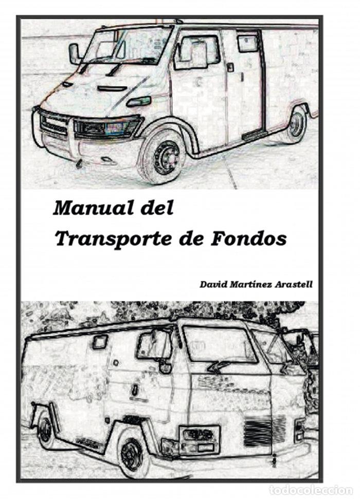 Libros: MANUAL DEL TRANSPORTE DE FONDOS - ARASTELL, DAVID MARTINEZ ARASTELL