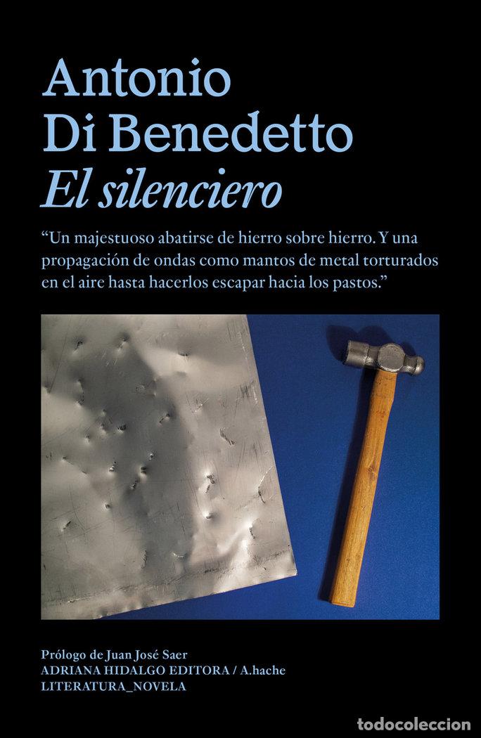 Libros: SILENCIERO,EL - DI BENEDETTO, ANTONIO