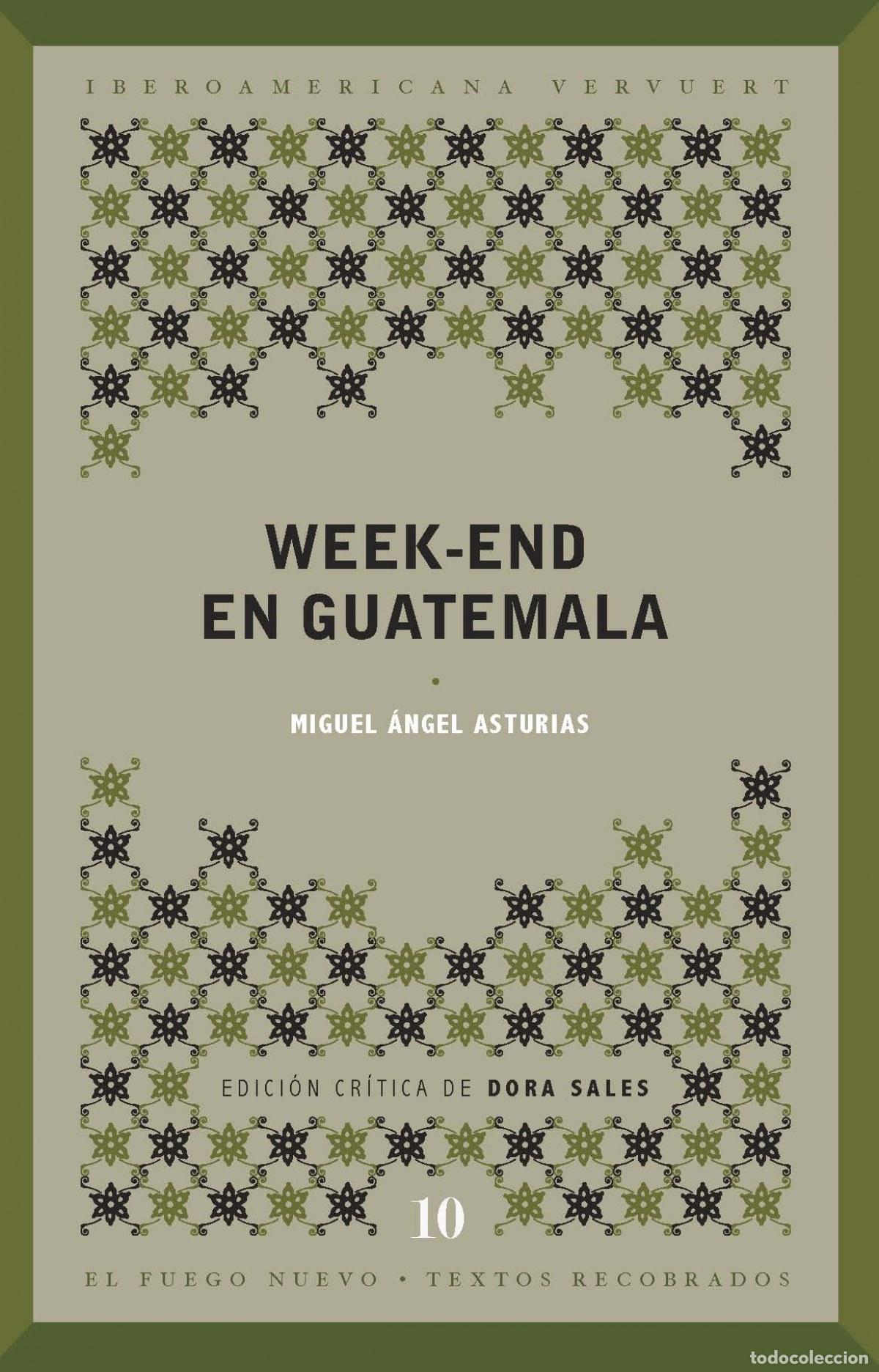 Libros: WEEK-END EN GUATEMALA - Asturias, Miguel Angel