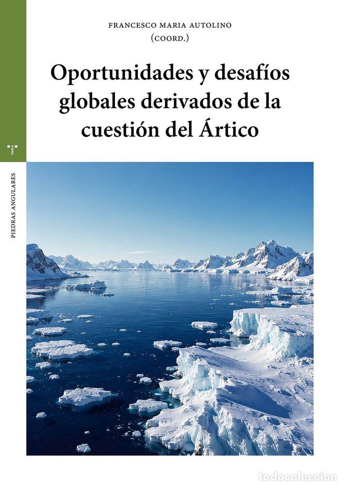 Livres: OPORTUNIDADES Y DESAFIOS GLOBALES DERIVADOS DE LA CUESTION - AUTOLINO, FRANCESCO MARIA