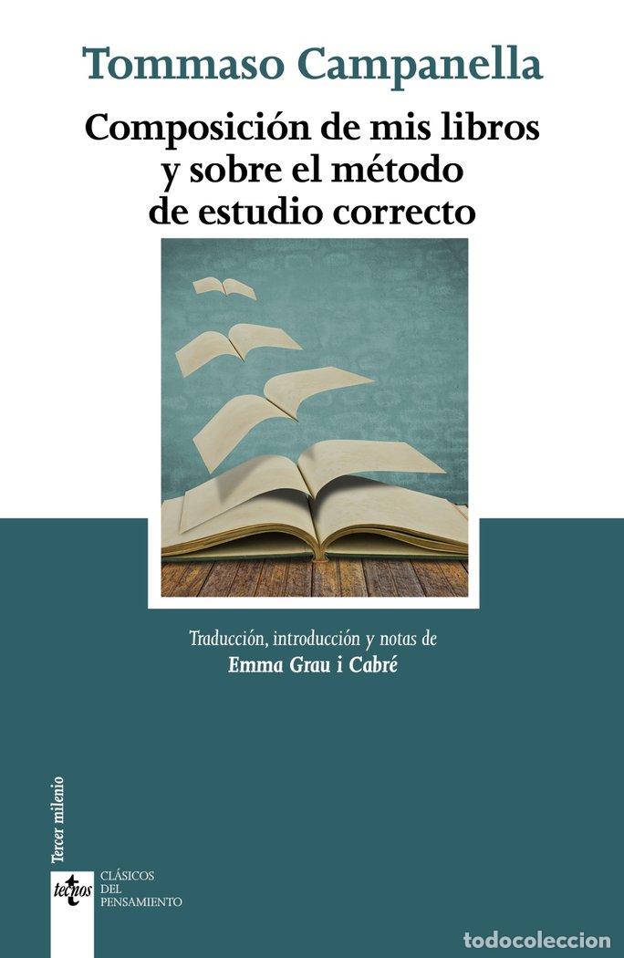 Libros: COMPOSICION DE MIS LIBROS Y SOBRE EL METODO DE ESTUDIO CORRE - CAMPANELLA, TOMMASO