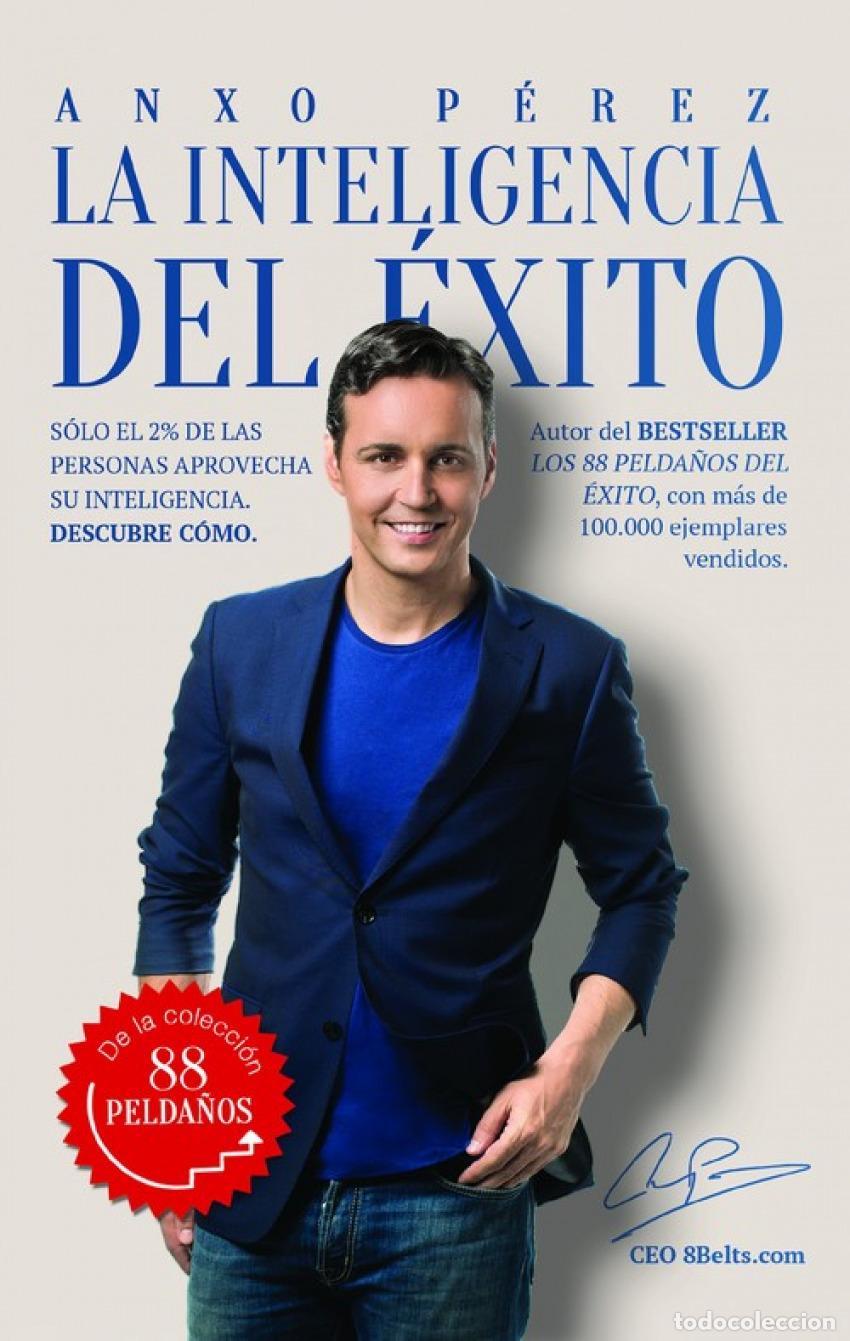 Libros: LA INTELIGENCIA DEL EXITO - P&Egrave;REZ RODRIGUEZ, ANXO