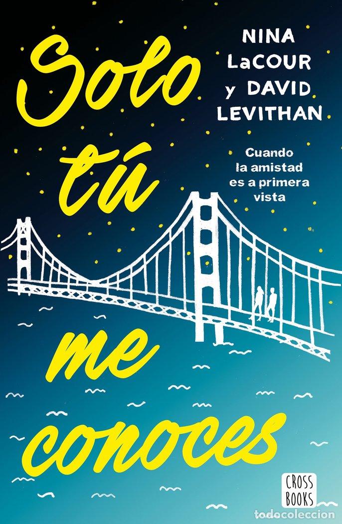 Libros: SOLO TU ME CONOCES - LEVITHAN, DAVID