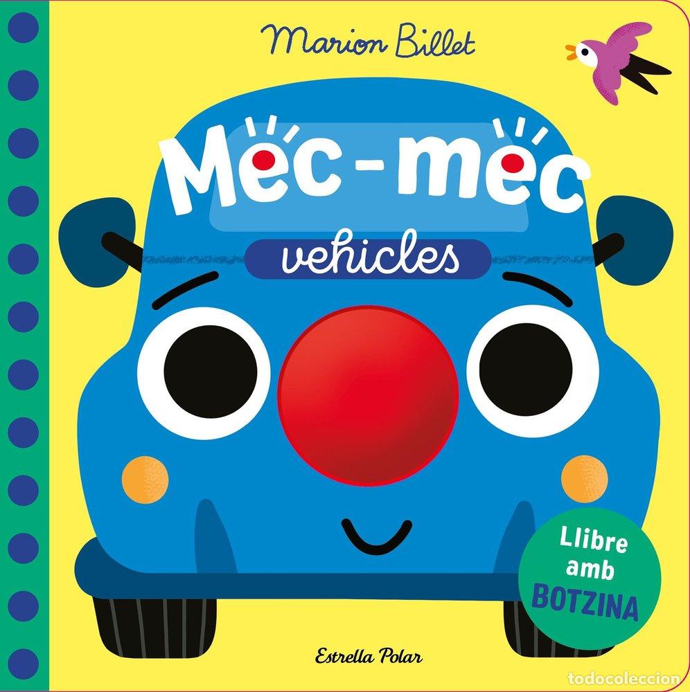 Libros: MEC MEC VEHICLES LLIBRE AMB BOTZINA - BILLET, MARION