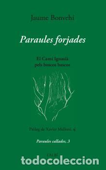 Livres: PARAULES FORJADES - Bonveh&iacute;, Jaume