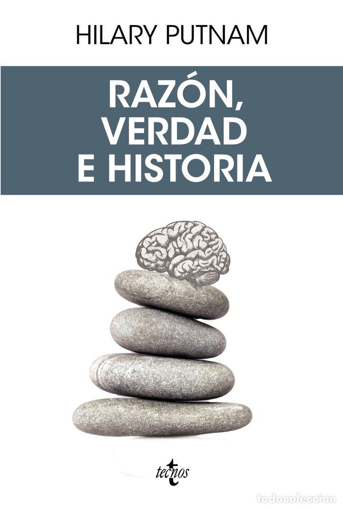 books: RAZON VERDAD E HISTORIA - PUTNAM, HILARY