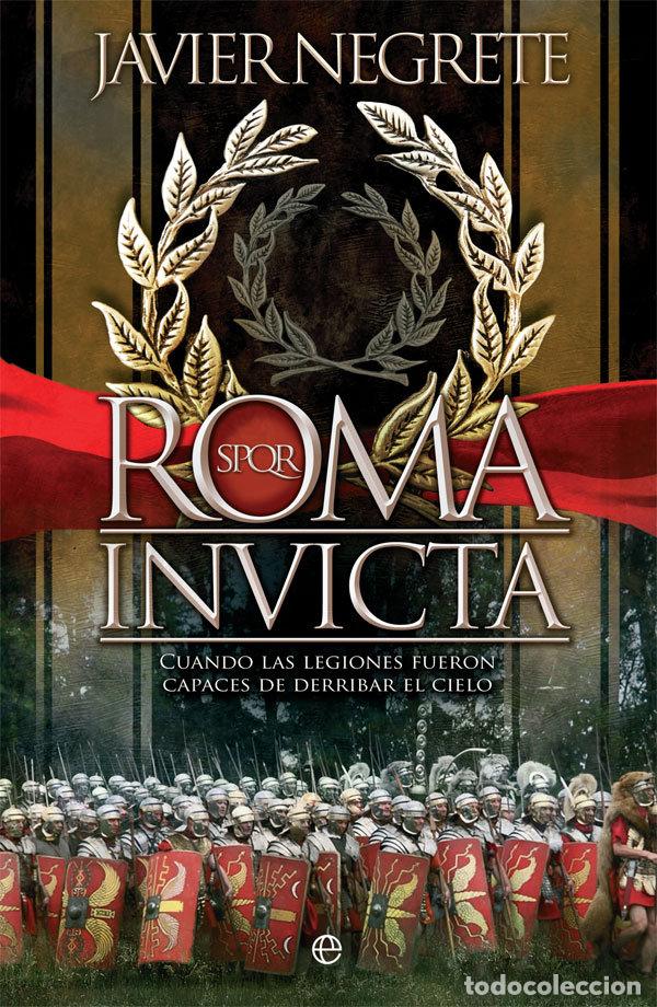 books: ROMA INVICTA - NEGRETE, JAVIER