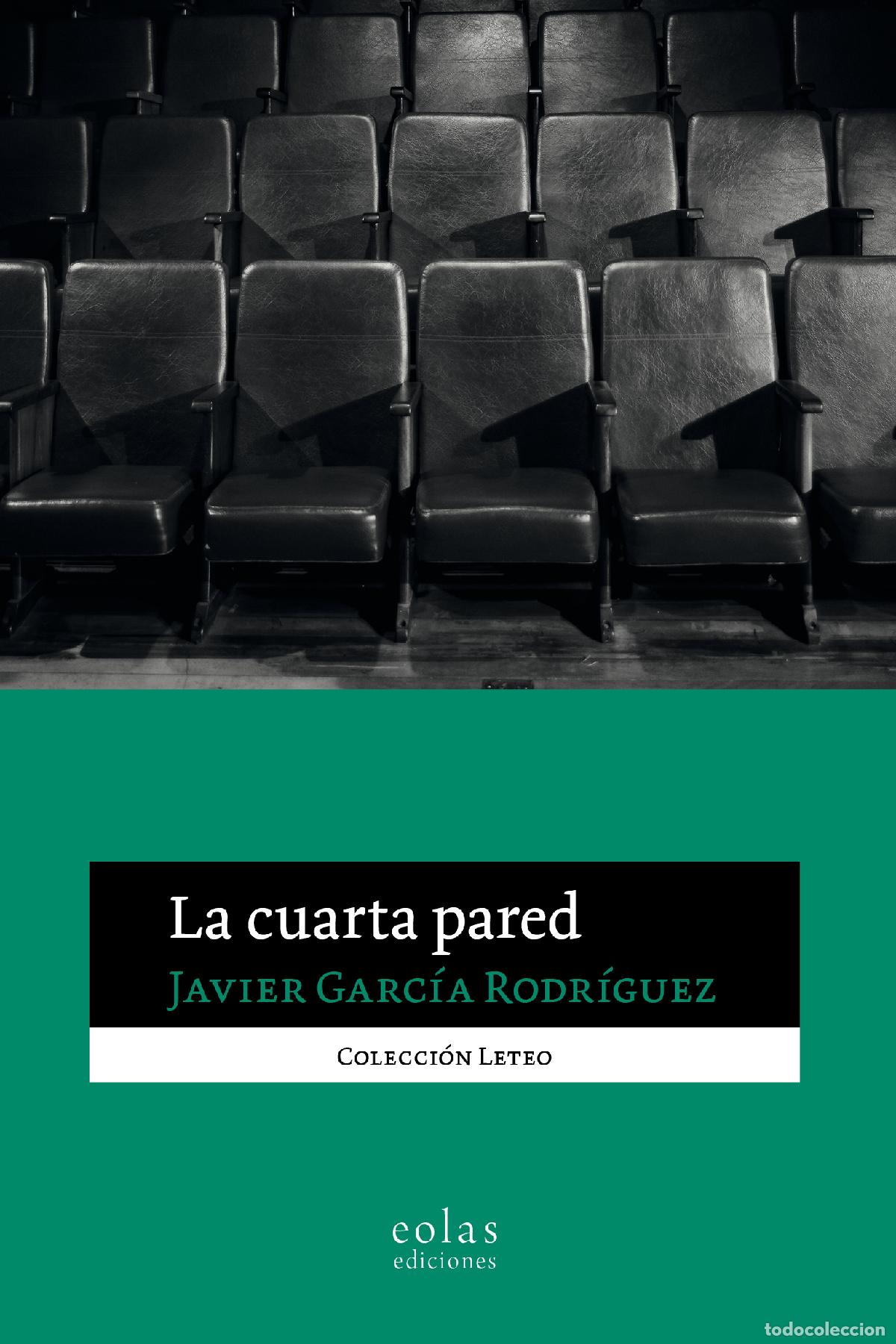 Libri: LA CUARTA PARED - Garc&iacute;a Rodr&iacute;guez, Javier