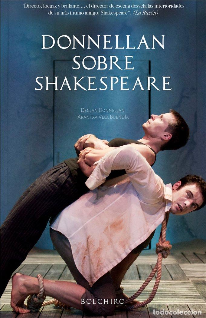 books: DONNELLAN SOBRE SHAKESPEARE - DONNELLAN, DECLAN