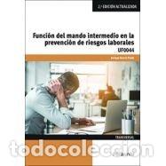 Libros: FUNCION DEL MANDO INTERMEDIO EN LA PREVENCION DE RIESGOS LAB - GARCIA PRADO, ENRIQUE