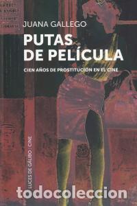 Livres: PUTAS DE PELICULA - GALLEGO, JUANA
