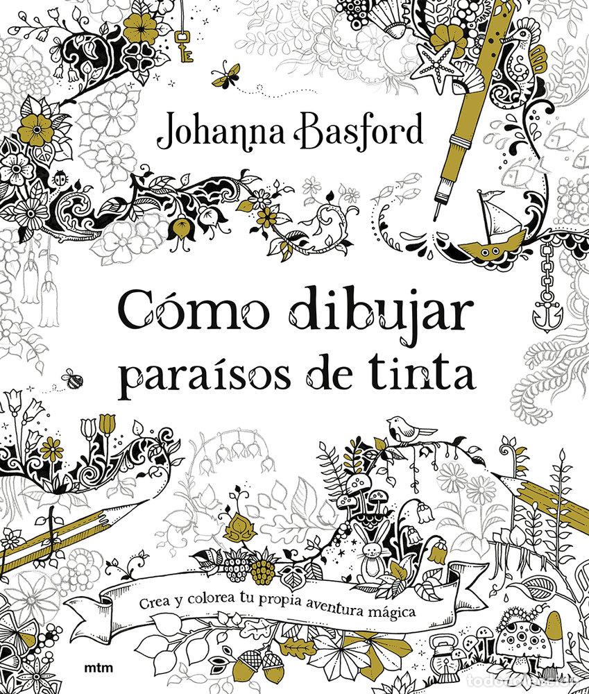 Libri: COMO DIBUJAR PARAISOS DE TINTA - BASFORD, JOHANNA