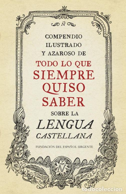 books: COMPENDIO ILUSTRADO Y AZAROSO DE TODO LO QUE SIEMPRE QUISO - AA.VV