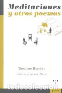 Libros: MEDITACIONES Y OTROS POEMAS - ROETHKE, THEODORE