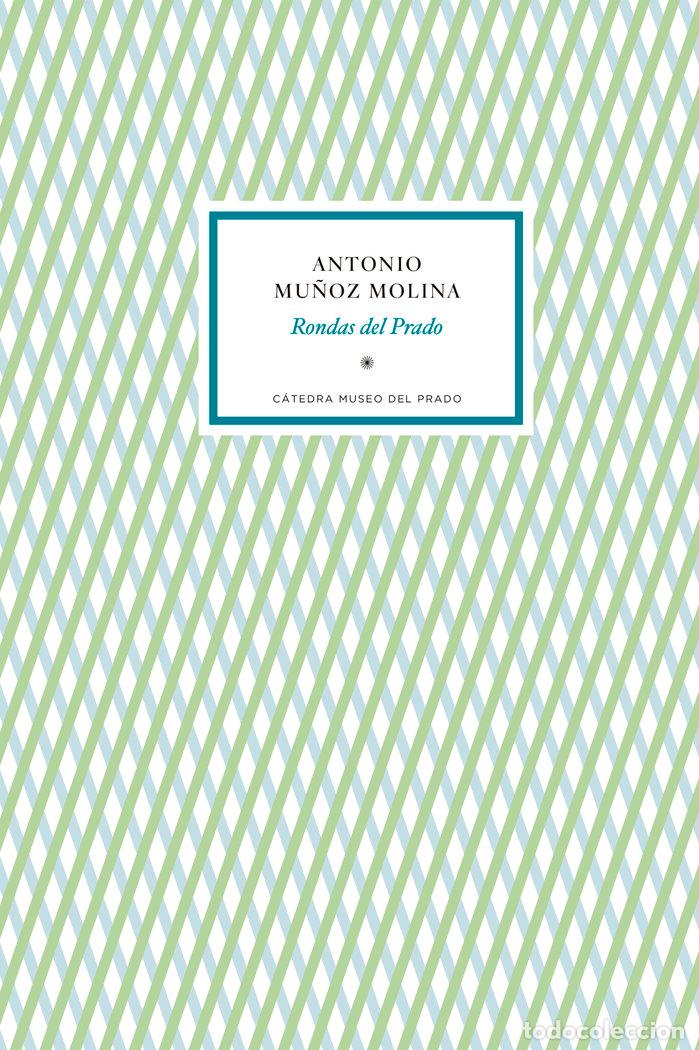 books: RONDAS DEL PRADO - MU&Ntilde;OZ MOLINA, ANTONIO