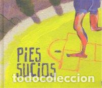 Libros: PIES SUCIOS CASTELLANO - IZAGIRRE, K.